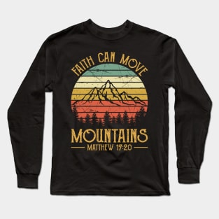 Vintage Faith Can Move Mountains Long Sleeve T-Shirt